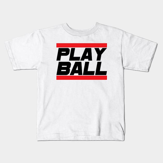 Play Ball (variant) Kids T-Shirt by wls